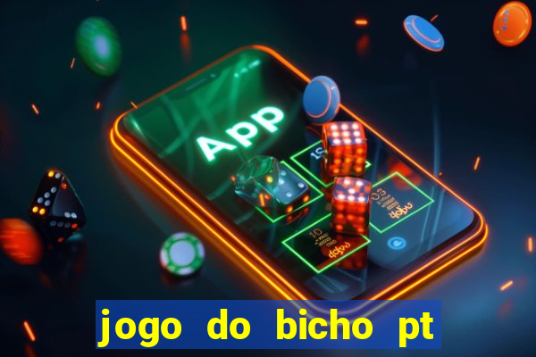 jogo do bicho pt rio 11hs hoje